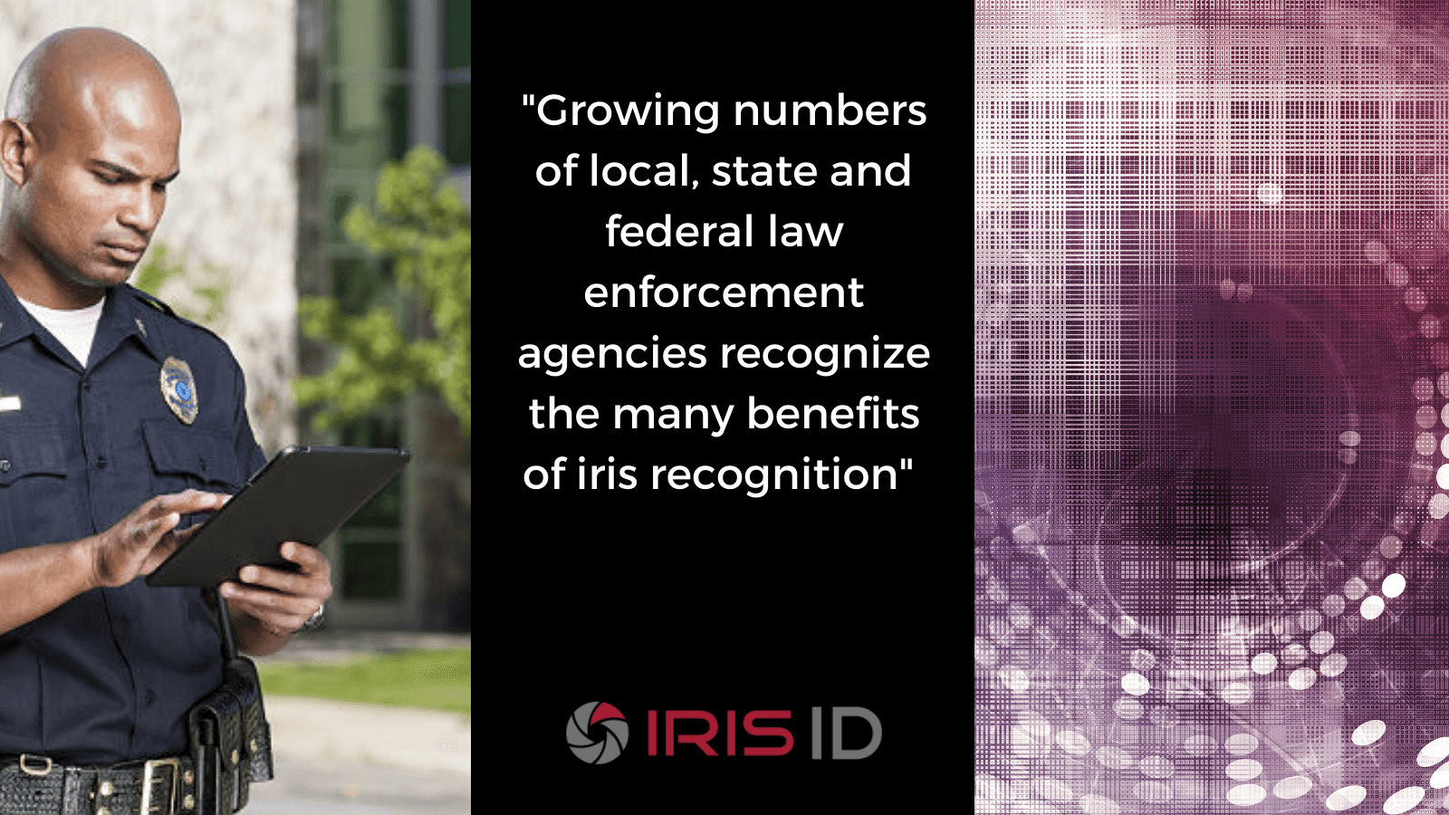 Iris recognition growing with national database expansions